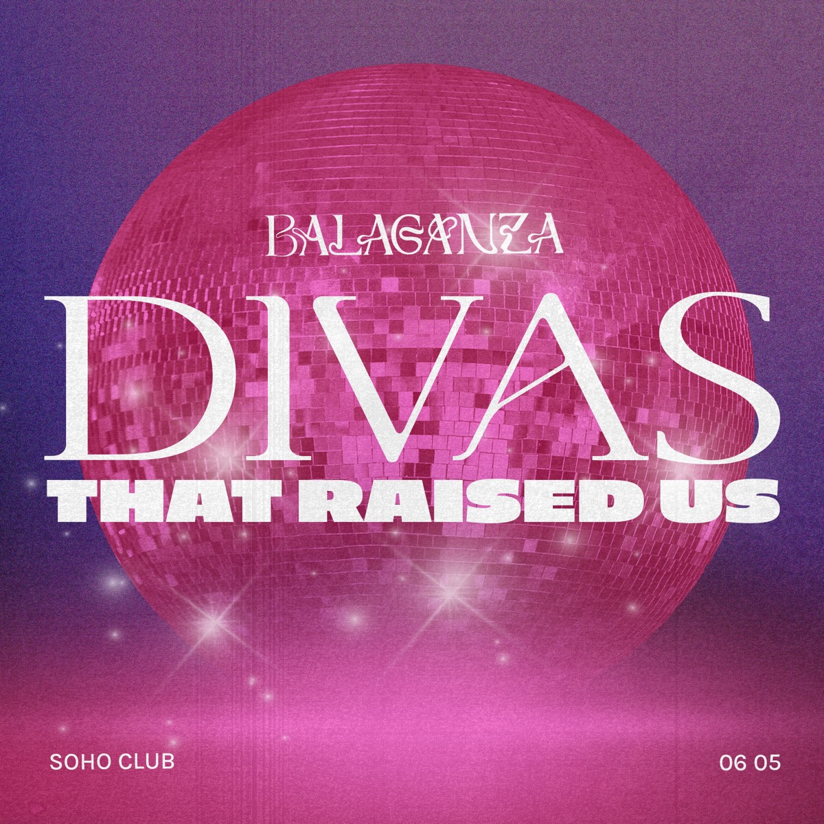 BALAGANZA Pride Week Special — Divas